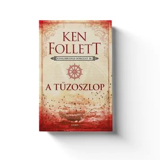 A tűzoszlop - Kingsbridge-sorozat III.