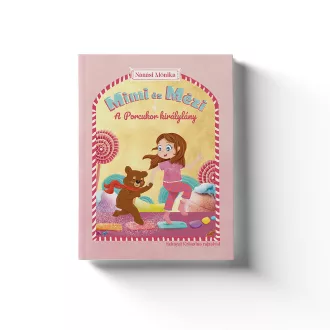 Mimi és Mézi - A Porcukor királylány