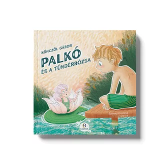 Palkó és a Tündérrózsa