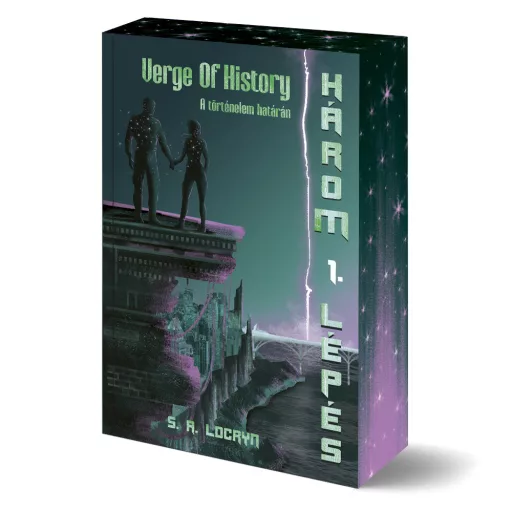 Verge of History -  A történelem határán (Három lépés 1.)